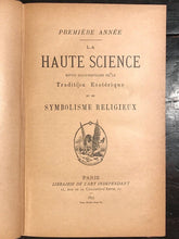 LA HAUTE SCIENCE - 1st Ed, 1893-94, 2 Vols - ESOTERIC MAGICK HIGH SCIENCE