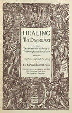 HEALING: THE DIVINE ART - Manly P. Hall, 1944 METAPHYSICS PHILOSOPHY OF MEDICINE