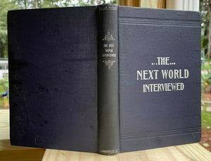 NEXT WORLD INTERVIEWED - Horn, 1st 1896 SPIRITS GHOST CHANNELING OCCULT MESSAGES