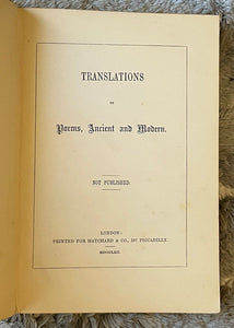 SIGNED - TRANSLATIONS OF POEMS ANCIENT & MODERN - Derby, 1st 1862 - POETRY