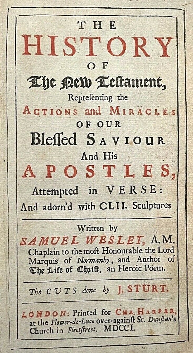 HISTORY OF THE NEW TESTAMENT - SAMUEL WESLEY, 1st 1701 THEOLOGY ANGLICAN POETRY