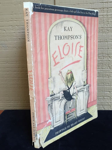 ELOISE by KAY THOMPSON, 1st Edition 3rd Printing,1955, HC/DJ, $2.95 Price on DJ