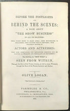 BEFORE THE FOOTLIGHTS AND BEHIND THE SCENES - 1870 Burlesque Circus Opera Actors