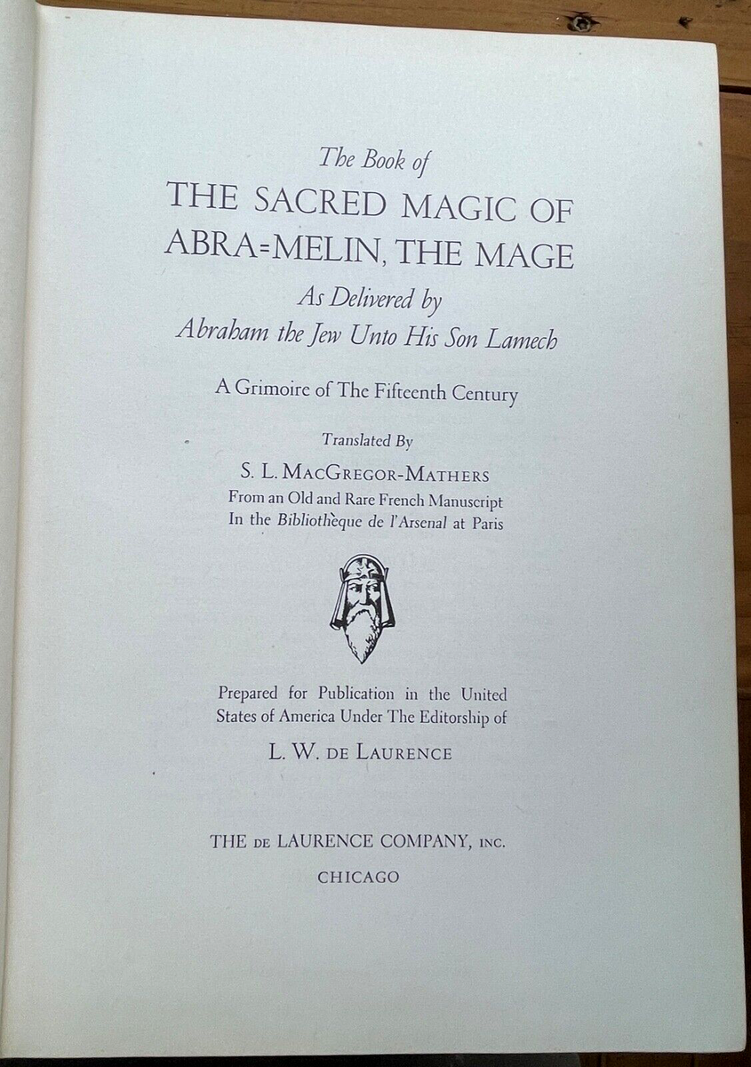 1948 BOOK OF SACRED MAGIC OF ABRA=MELIN THE MAGE - De Laurence MAGICK ...