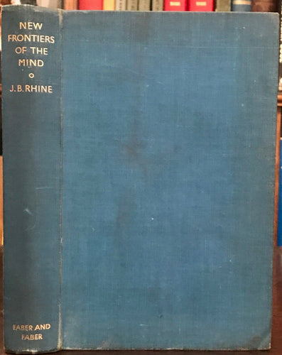 NEW FRONTIERS OF THE MIND - Rhine, 1st 1938 - ESP TELEPATHY PARAPSYCHOLOGY TESTS