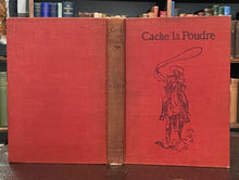 CACHE LA POUDRE ROMANCE OF A TENDERFOOT IN THE DAYS OF CUSTER - Myrick, 1st 1905