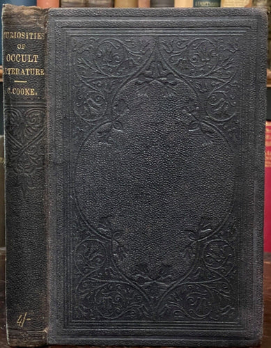 CURIOSITIES OF OCCULT LITERATURE - Cooke, 1st 1863 - ASTROLOGY OCCULT ZADKIEL