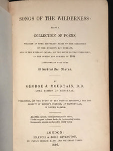 SONGS OF THE WILDERNESS: Collection of Poems, George Mountain 1st/1st 1849 Illus