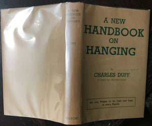 NEW HANDBOOK ON HANGING -  Duff, 1954 CRIME PUNISHMENT HANGMEN ART OF HANGING