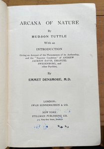ARCANA OF NATURE - Tuttle, 1908 - PSYCHIC OCCULT SPIRITUALISM AFTERLIFE SPIRITS