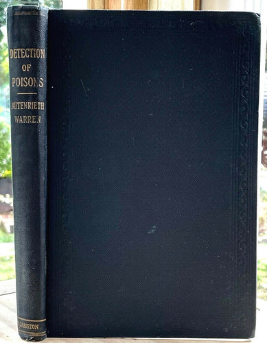 DETECTION OF POISONS & STRONG DRUGS - 1909 MEDICINE TOXICOLOGY NICOTINE CAFFEINE