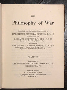 HARRIETTE & F. HOMER CURTISS - THE PHILOSOPHY OF WAR, 1918 - Peace, War, Mystics