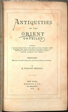 MASONIC ANTIQUITIES OF ORIENT UNVEILED - Redding, 1st Ed 1877 FREEMASONRY MASONS