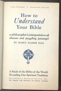 HOW TO UNDERSTAND YOUR BIBLE - Manly P. Hall, 1st 1942 - SIGNED LTD ED of 250