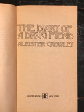DIARY OF A DRUG FIEND - Aleister Crowley - 1972 Scarce LANCER Edition - MAGICK