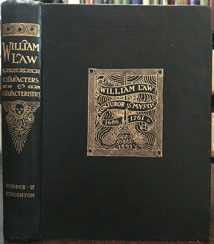 WILLIAM LAW, NONJUROR AND MYSTIC - Whyte, 1st 1893 - THEOLOGY SPIRIT - SIGNED