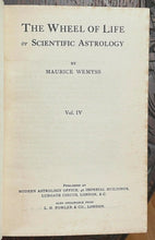 WHEEL OF LIFE OR SCIENTIFIC ASTROLOGY - 1st 1929, COMPLETE 5 Vols - DIVINATION