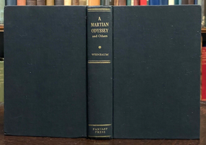 MARTIAN ODYSSEY - Stanley Weinbaum, 1st 1949 - SHORT STORIES, SCIENCE FICTION