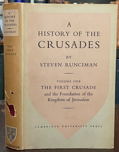 HISTORY OF THE CRUSADES - Runciman, 1st 1951, Vol. 1  - FIRST CRUSADE JERUSALEM