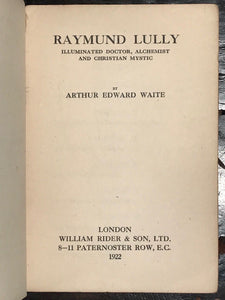 ARTHUR EDWARD WAITE - RAYMUND LULLY 1st/1st 1922, ALCHEMY MYSTIC HERMETIC OCCULT