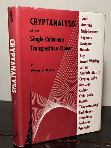 CRYPTANALYSIS: COLUMNAR TRANSPOSITION CIPHER, Wayne Barker, 1st/1st 1961 HC/DJ