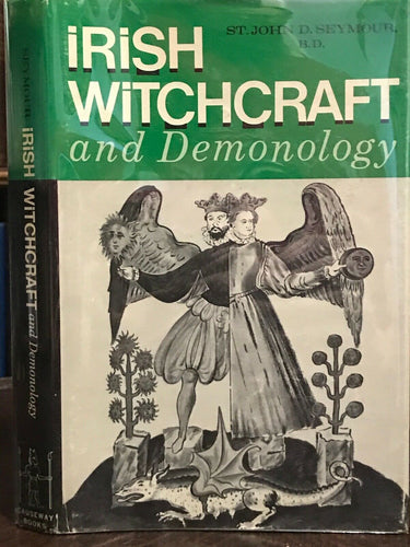 IRISH WITCHCRAFT AND DEMONOLOGY - 1st, 1973 - DEMONS CURSES POSSESSION PROPHECY