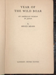 HELEN MEARS — YEAR OF THE WILD BOAR, 1st/1st 1943, LONDON — Life in JAPAN