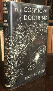 THE COSMIC DOCTRINE, Dion Fortune, 1966 OCCULT PHILOSOPHY MANIFESTATION CREATION