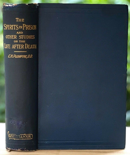 1892 SPIRITS IN PRISON & STUDIES ON LIFE AFTER DEATH - AFTERLIFE IMMORTAL SOUL