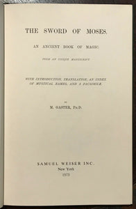 THE SWORD OF MOSES: AN ANCIENT BOOK OF MAGIC - M. Gaster, 1973 GRIMOIRE MAGICK