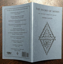 SWORD OF MOSES: AN ANCIENT BOOK OF MAGIC - Moses Gaster, 2006 GRIMOIRE MAGICK