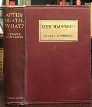 AFTER DEATH - WHAT? 1st Ed 1909 - Rare SPIRITS GHOSTS SPIRITUALISM AFTERLIFE