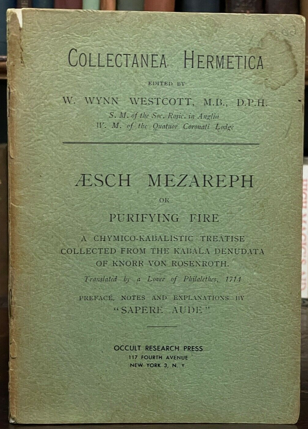 AESCH MEZAREPH OR PURIFYING FIRE - WILLIAM W. WESTCOTT, 1950s - KABBALAH ALCHEMY