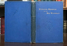 HYPNOTISM, MESMERISM AND THE NEW WITCHCRAFT - 1st 1893 MAGNETISM SUPERNATURAL