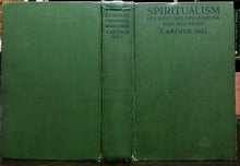 SPIRITUALISM: HISTORY, PHENOMENA - Hill, Arthur Conan Doyle 1919 GHOSTS SPIRITS