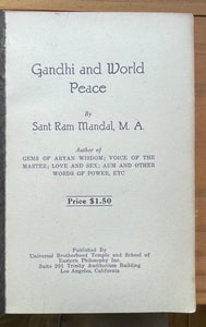 GANDHI AND WORLD PEACE - Ram Mandal, 1st 1932 BRITISH COLONIALISM INDIA - SIGNED