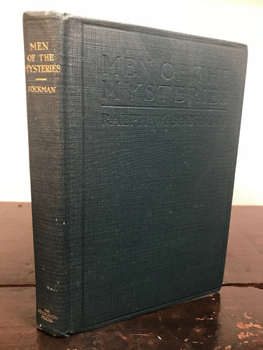 MEN OF THE MYSTERIES - Sockman - 1st Ed, 1927 - Esoteric, Occult, Biblical Study