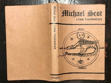 MICHAEL SCOT - by L. Thorndike - 1st Ed, 1965 - ALCHEMY ASTROLOGY OCCULT MAGICK
