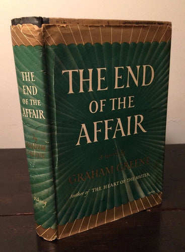 THE END OF THE AFFAIR by Graham Greene — First Ed., First Printing 1951 HC/DJ
