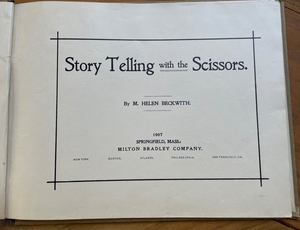 STORYTELLING WITH THE SCISSORS - Beckwith, 1899 VICTORIAN PAPER CUTTING EXAMPLES