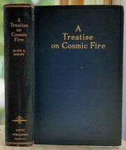 A TREATISE ON COSMIC FIRE - Alice Bailey, 1951 THEOSOPHY TIBETAN BUDDHISM DIVINE