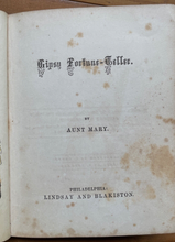 GIPSY (GYPSY) FORTUNE-TELLER - "Aunt Mary", 1st 1849 CHILDREN'S DIVINATION STORY