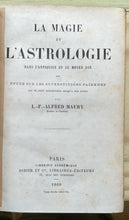 LA MAGIE ET L'ASTROLOGIE - 1st 1860 - MAGICK PAGANISM ANCIENT OCCULTISM OCCULT