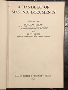 A HANDLIST OF MASONIC DOCUMENTS - Knoop + Jones, 1st 1942 - Masons, Freemasonry