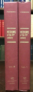 MEDIUMS OF THE 19th CENTURY - Podmore, 1st Ed 1963, 2 Vols - SPIRITUALISM GHOSTS