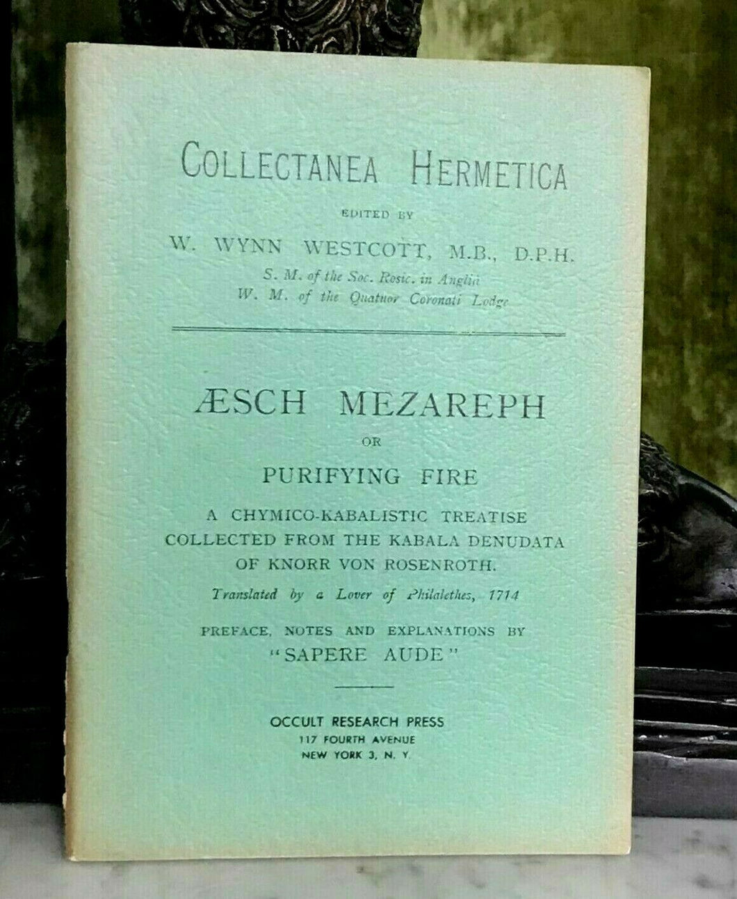 AESH MEZAREPH OR PURIFYING FIRE - WILLIAM W. WESTCOTT, 1950s - KABBALAH ALCHEMY