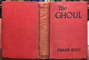 THE GHOUL - Frank King, 1st 1929 - GOTHIC HORROR LIT, EGYPTOLOGY, KARLOFF FILM