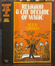 RELIGION AND THE DECLINE OF MAGIC - Thomas, 1st 1971 - WITCHCRAFT MAGICK OCCULT