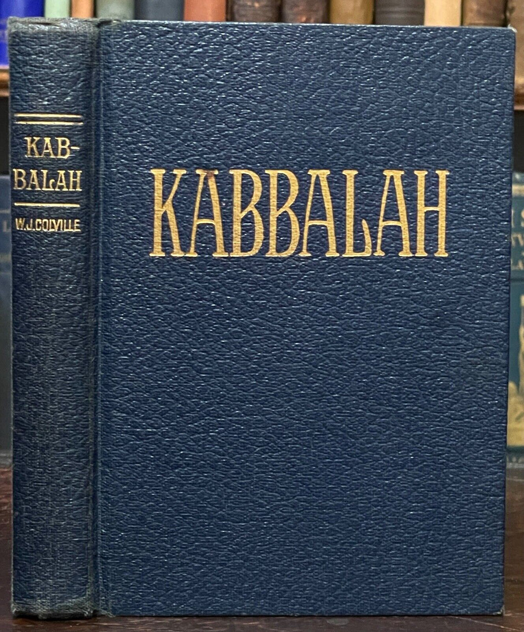 KABBALAH - Colville, 1st 1916 - KABBALISM KABBALISTIC NUMBERS ZOHAR MYSTERIES