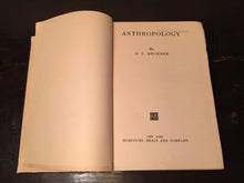ANTHROPOLOGY by A.L. Kroeber, First Edition 1923 HC, Illustrations and Maps